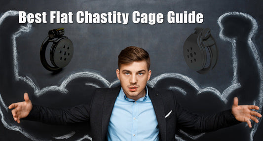 best flat chastity cage guide